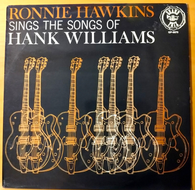 RONNIE HAWKINS-Sings Hank Williams,SONET 9970