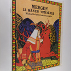 Arja (suom.) Turtsenko : Mergen ja hänen ystävänsä : nana... - pikkukuva 1