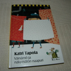 Katri Tapola Väinämö ja näkymätön naapuri - pikkukuva 1