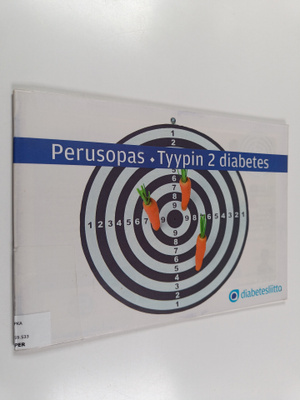 Janne Viinanen : Perusopas : tyypin 2 diabetes