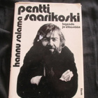 HANNU SALAMA - PENTTI SAARIKOSKI legenda jo eläessään - pikkukuva 1