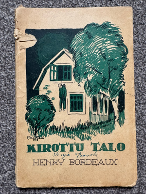 Henry Bordeaux Kirottu talo