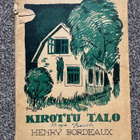Henry Bordeaux Kirottu talo - pikkukuva 1