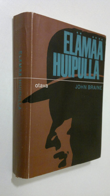 John Braine : Elämää huipulla