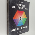 Rasmus Houlind : Make it All about Me, and I''ll Buy It! ... - pikkukuva 1