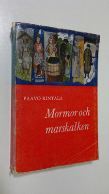 Paavo Rintala : Mormor och marskalken