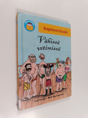 Tom Easton : Vähissä vetimissä