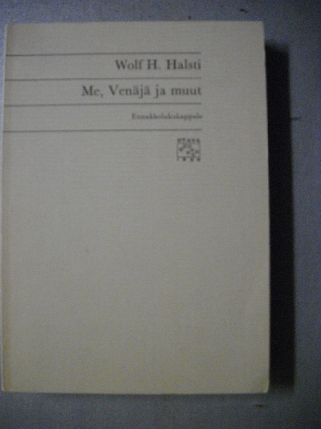 Wolf Halsti: Me, Venäjä ja muut (24.3)