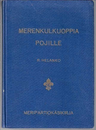 Rafael Helanko : Merenkulkuoppia pojille