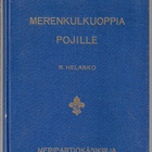 Rafael Helanko : Merenkulkuoppia pojille - pikkukuva 1