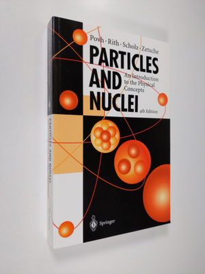 Particles and nuclei : an introduction to the physical co...