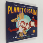 Annie Sprinkle : The Explorer's Guide to Planet Orgasm - ... - pikkukuva 1