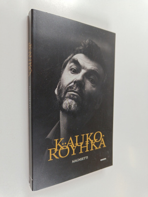 Kauko Röyhkä : Magneetti