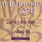 Wishbone Ash - There's The Rub / Locked In uudenveroinen cd - pikkukuva 1