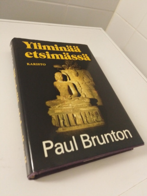 Paul Brunton: Yliminää etsimässä