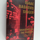 Isaac Bashevis Singer : Shadows on the Hudson - pikkukuva 1