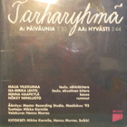 TARHARYHMÄ - PÄIVÄUNIA - FIN 1992 EX+/EX- 7" - pikkukuva 2