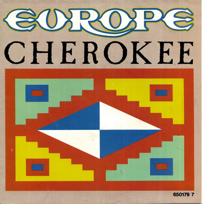 EUROPE: Cherokee / Love Chaser 7" kannet