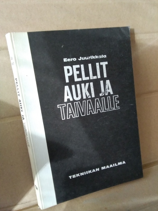 Eero Juurikkala: Pellit auki ja taivaalle