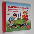 Pirkko Huttunen : Raparperin alla : wanhanajan ihanat las... - pikkukuva 1