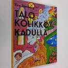 Eira Stenberg : Talo kolikkokadulla - pikkukuva 1