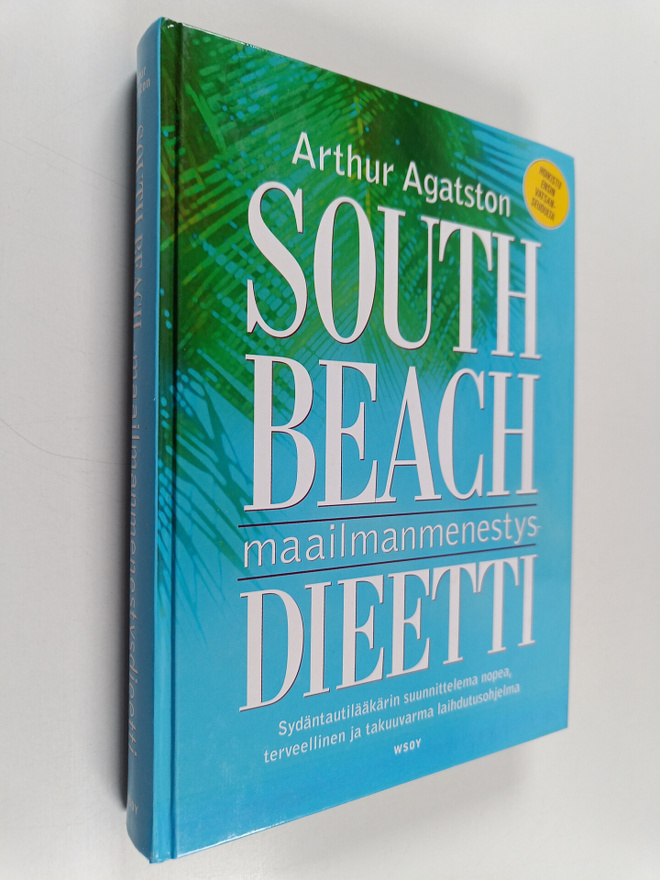 Arthur Agatston : South Beach - maailmanmenestysdieetti