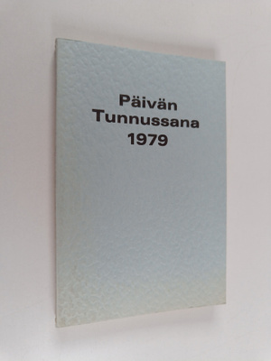 Päivän tunnussana 1979