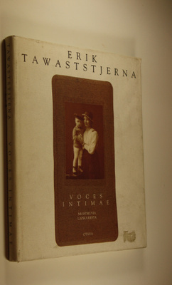 Erik Tawaststjerna : Voces intimae : muistikuvia lapsuudesta