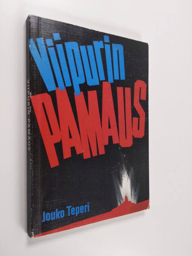 Jouko Teperi : Viipurin pamaus : totta ja tarua puolentuh...