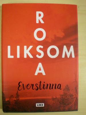 Rosa Liksom: Everstinna