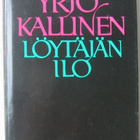 Yrjö Kallinen: Löytäjän ilo, Tammi 1979. 212 s. - pikkukuva 1