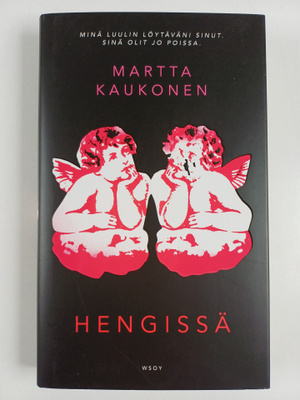 Martta Kaukonen : Hengissä