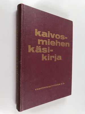 Onni Mäkelä : Kaivosmiehen käsikirja