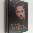 Oskari Katajisto : Oskari Katajisto : Tunnustuksia - pikkukuva 1