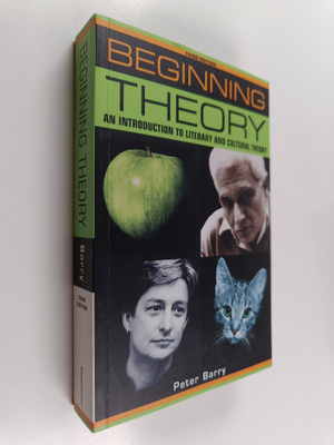 Peter Barry : Beginning theory : an introduction to liter...