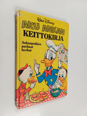 Walt Disney : Aku Ankan keittokirja : ankanpoikien parhaa...