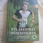 KYLÄKENTILTÄ MENESTYKSEEN vehkalahden veikot 100 vuotta ... - pikkukuva 1