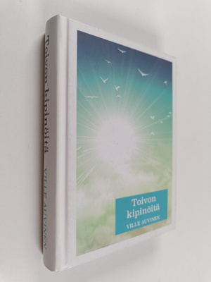Ville Auvinen : Toivon kipinöitä