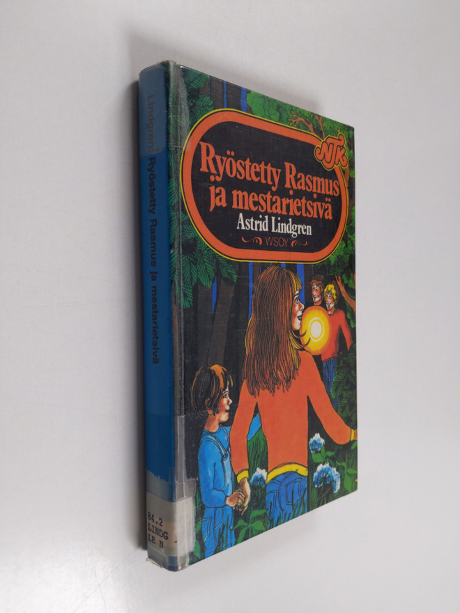 Astrid Lindgren : Ryöstetty Rasmus ja mestarietsivä : Kal...