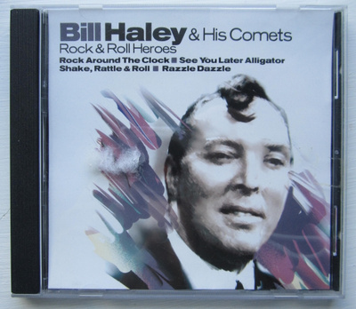 Bill Haley & His Comets - Rock & Roll Heroes