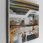 Francisco Asensio : Lofts : a way of living, a way of wor... - pikkukuva 1
