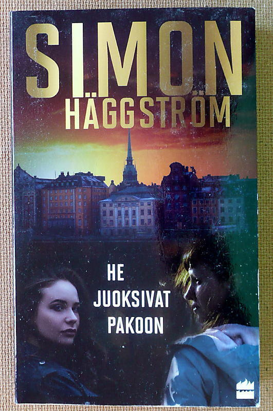 Simon Häggström: He juoksivat pakoon (pokkari)