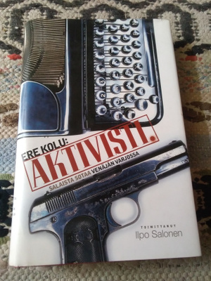 Ilpo Salonen (toim.): Ere Kolu: Aktivisti