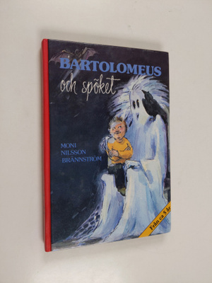 Moni Nilsson-Brännström : Bartolomeus och spöket