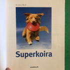 Wolf: Superkoira. 2009. 1.p. - pikkukuva 3