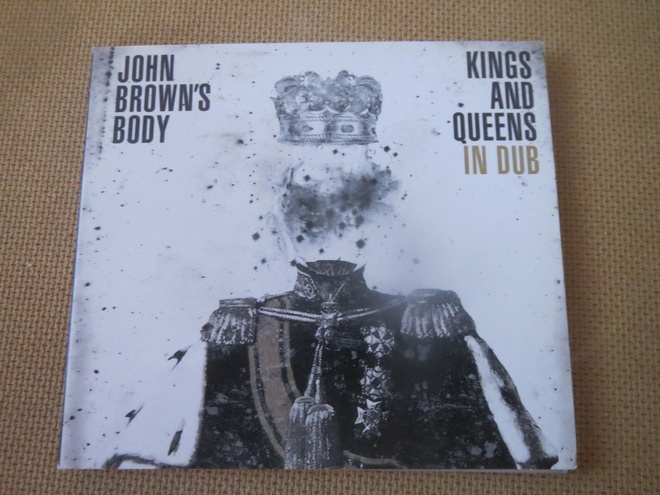 John Brown's Body: "Kings and Queens in Dub" CD