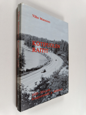 Vilho Manninen : Kotipuolen raitit : 1920-30-luvulla Kang...