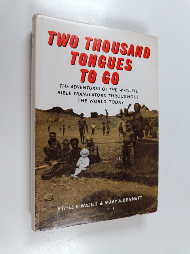 Ethel Emily Wallis : Two thousands tongues to go : The ad...