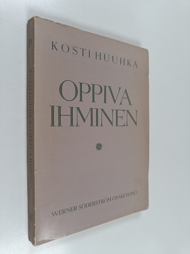 Kosti Huuhka : Oppiva ihminen : tutkimus aikuisten kasvat...