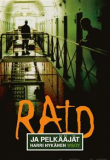 Harri Nykänen - Raid ja pelkääjät